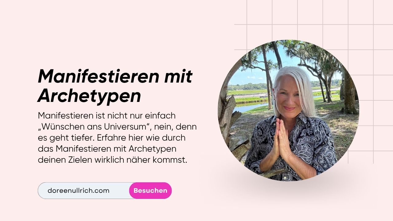 Manifestieren mit Archetypen erklärt.