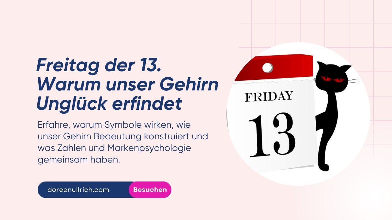 Freitag der 13 - warum unser Gehirn Unglück erfindet